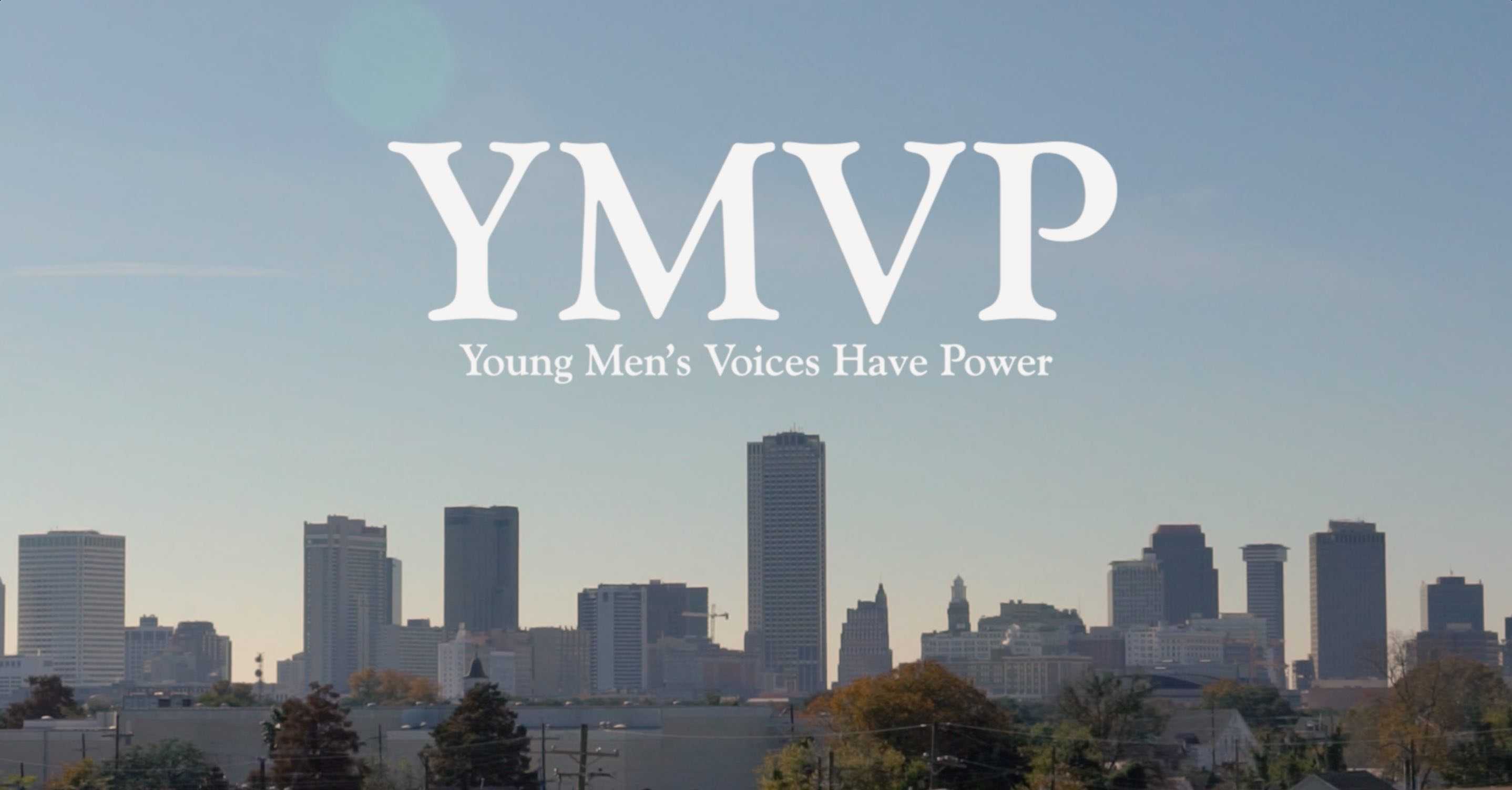 YMVP: Young Men’s Voices Have Power Film Premiere